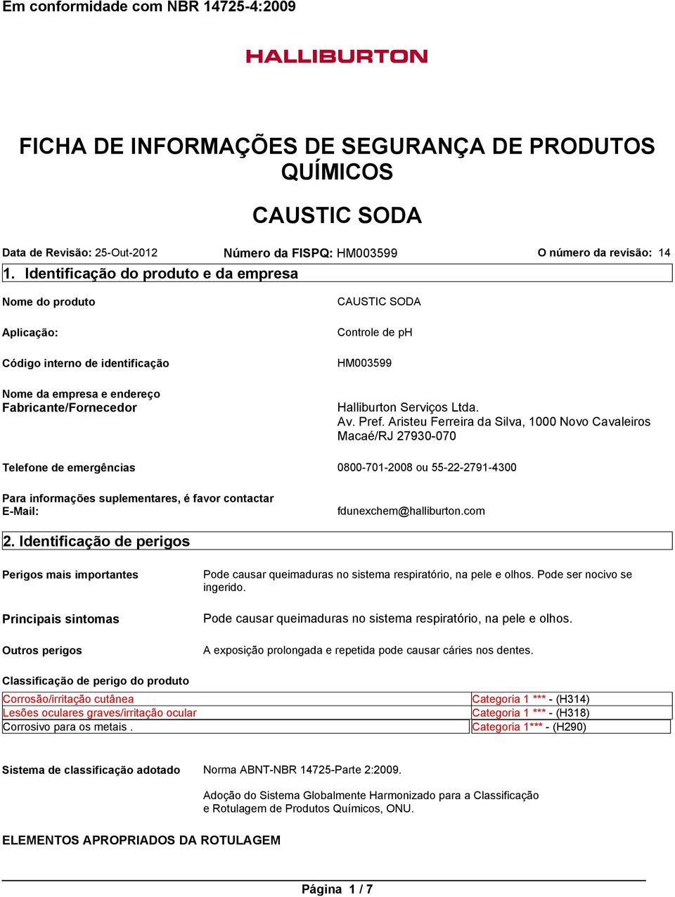 HM003599 Halliburton Serviços Ltda. Av. Pref.