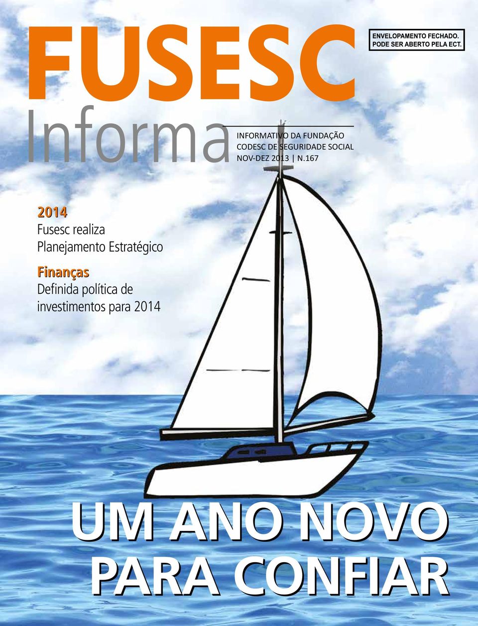 167 2014 Fusesc realiza Planejamento