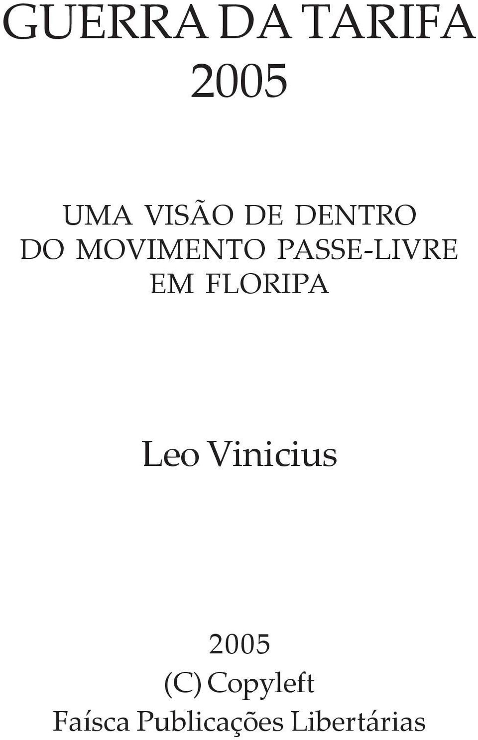 FLORIPA Leo Vinicius 2005 (C)
