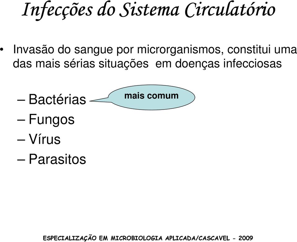 das mais sérias situações em doenças