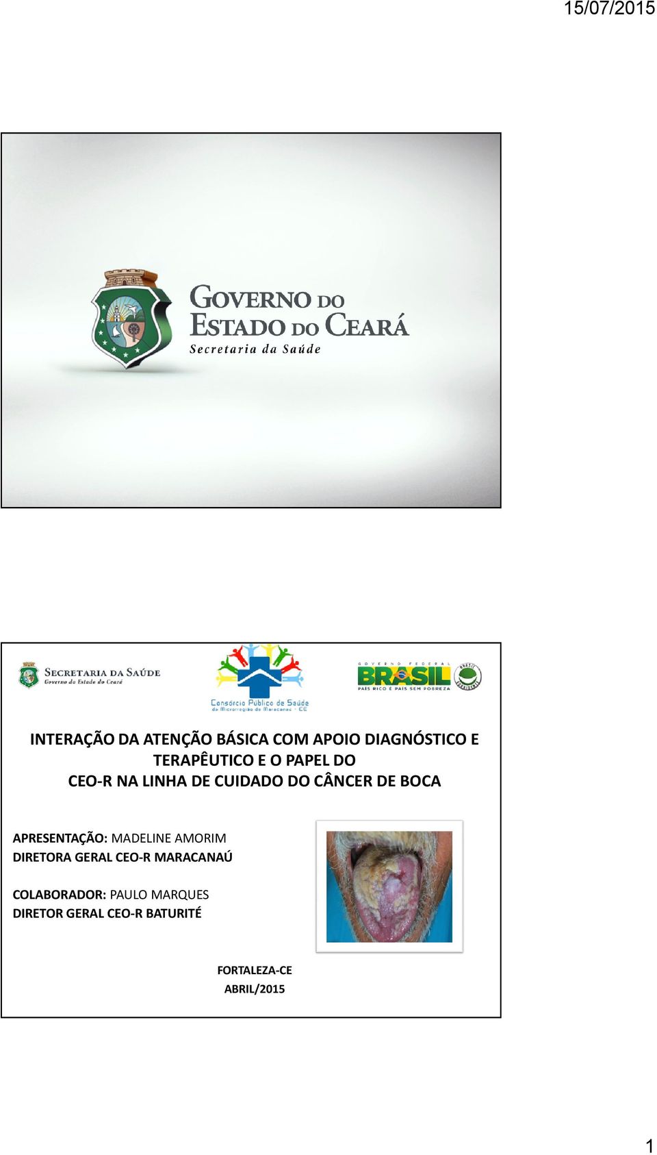 APRESENTAÇÃO: MADELINE AMORIM DIRETORA GERAL CEO-R MARACANAÚ
