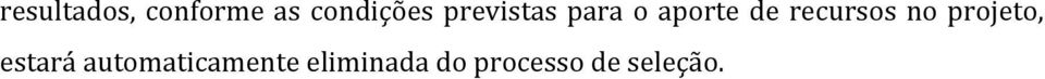 recursos no projeto, estará