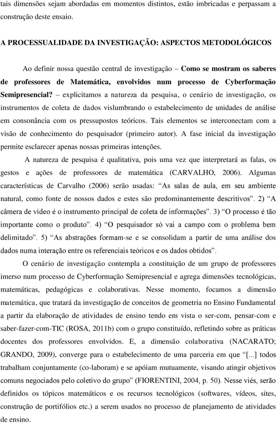 Cyberformação Semipresencial?