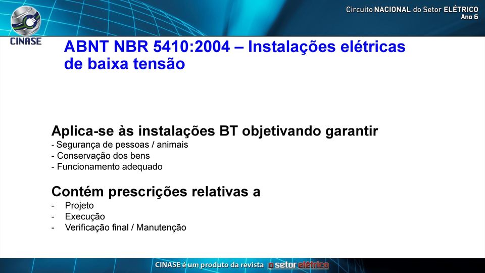 animais - Conservação dos bens - Funcionamento adequado Contém