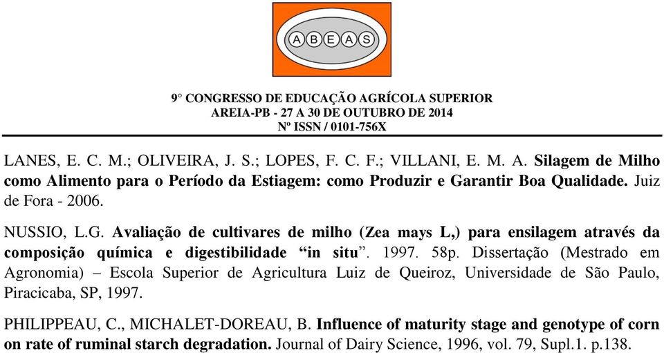 rantir Boa Qualidade. Juiz de Fora - 2006. NUSSIO, L.G.