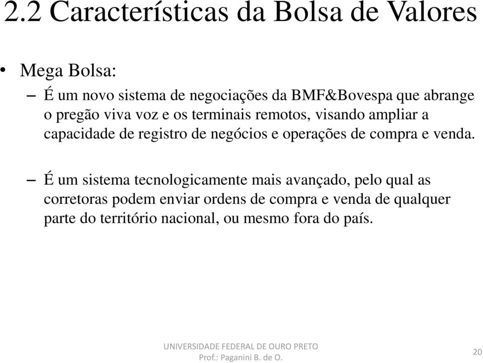 negócios e operações de compra e venda.