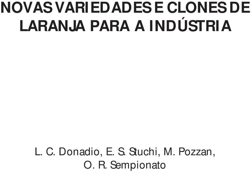 L. C. Donadio, E. S.