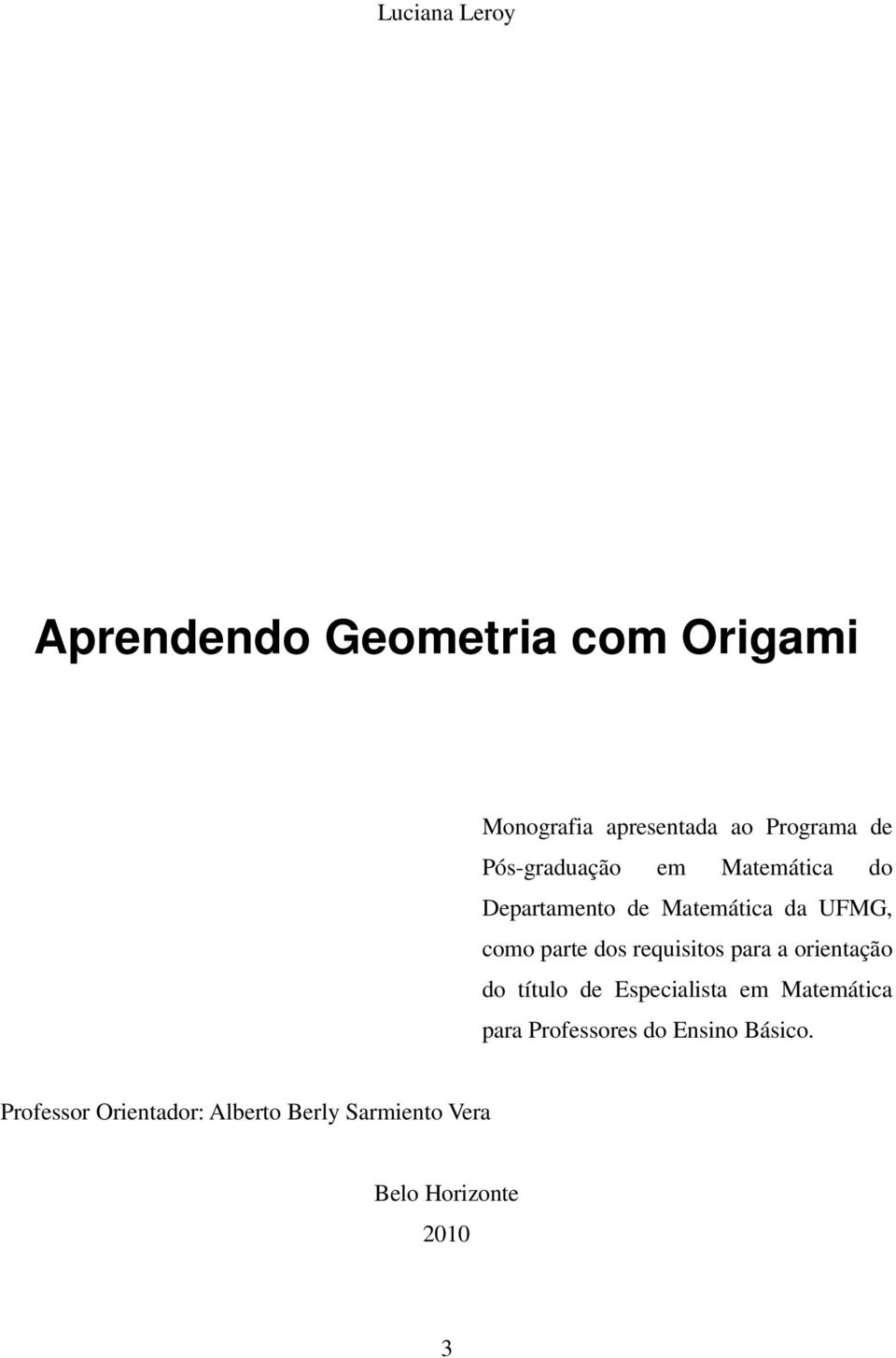 requisitos para a orientação do título de Especialista em Matemática para Professores