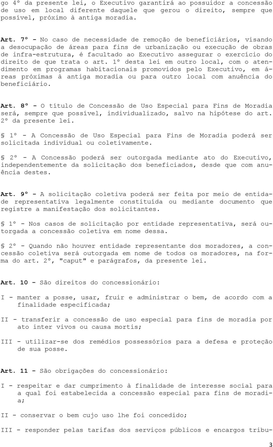 exercício do direito de que trata o art.