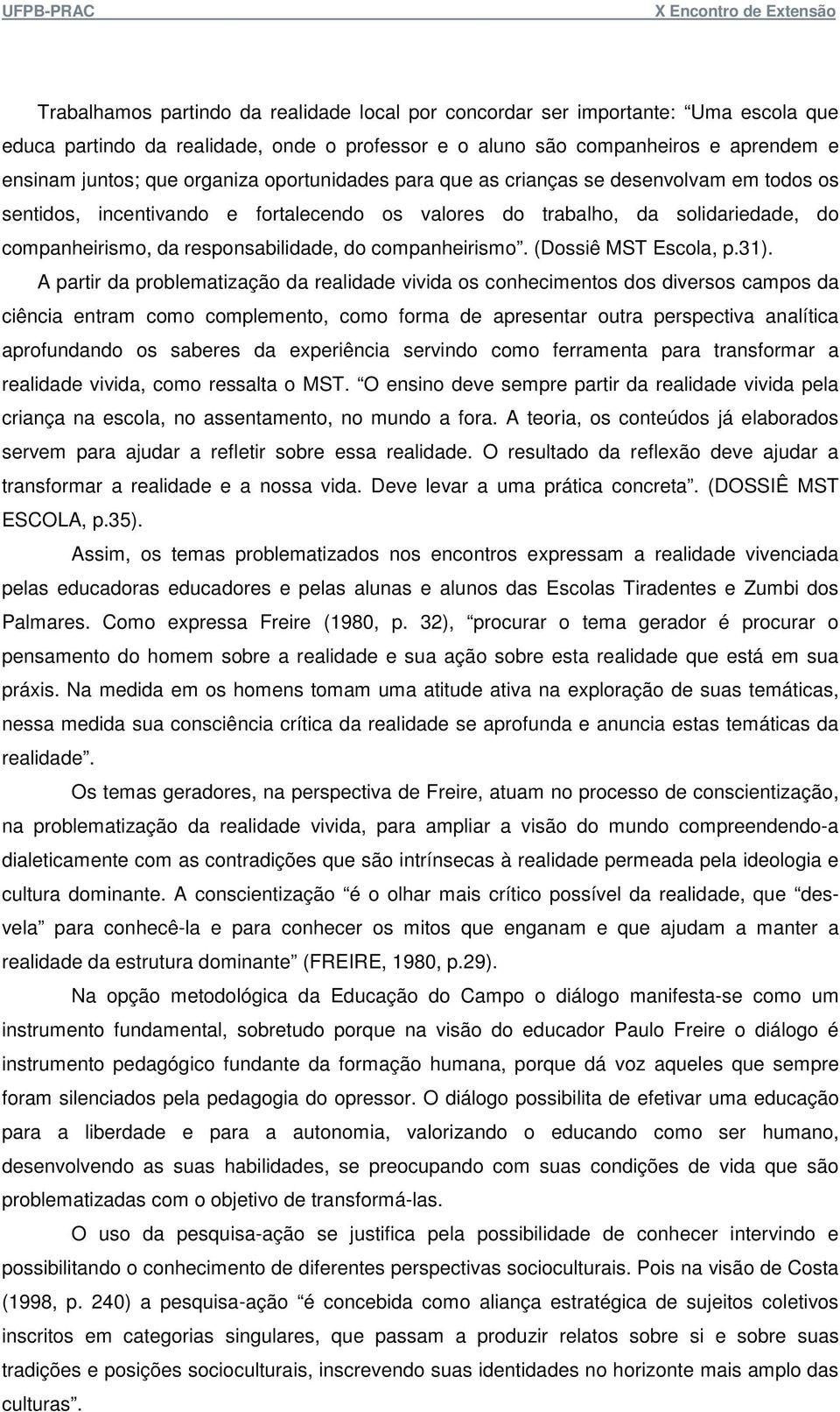 (Dossiê MST Escola, p.31).