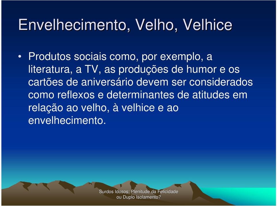 de aniversário devem ser considerados como reflexos e