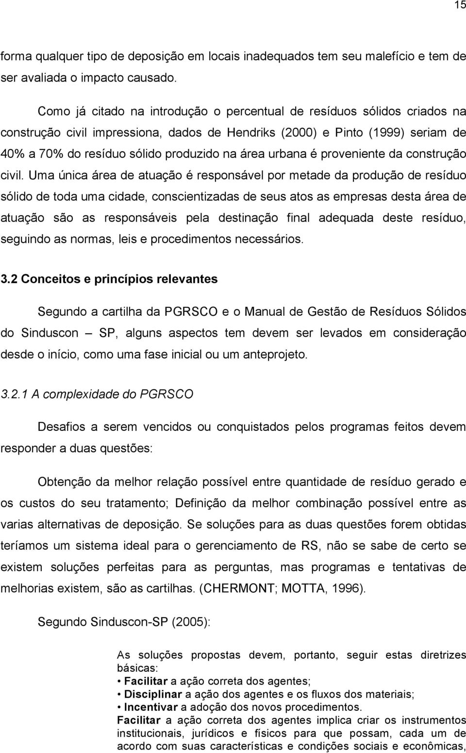 urbana é proveniente da construção civil.