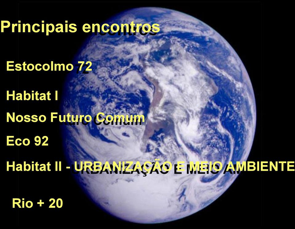 Futuro Comum Eco 92 Habitat