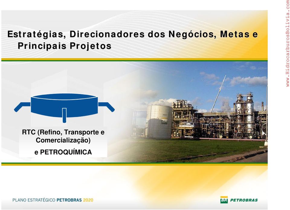 Projetos RTC (Refino, Transporte