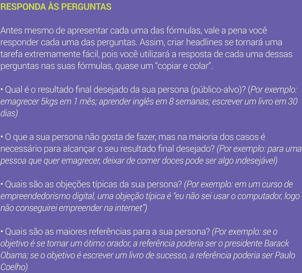 Qual é o resultado final desejado da sua persona (público-alvo)?