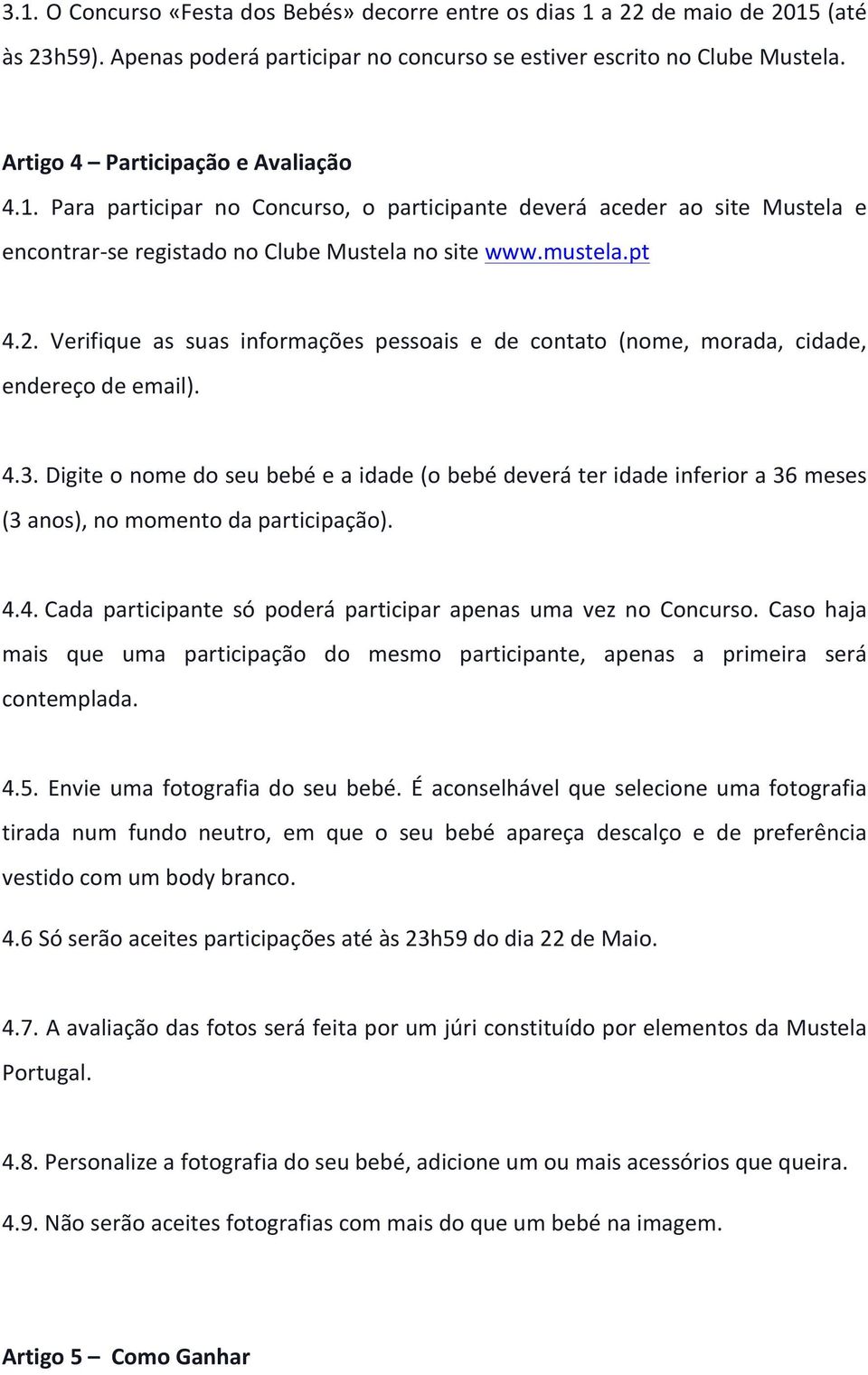 Verifique as suas informações pessoais e de contato (nome, morada, cidade, endereço de email). 4.3.