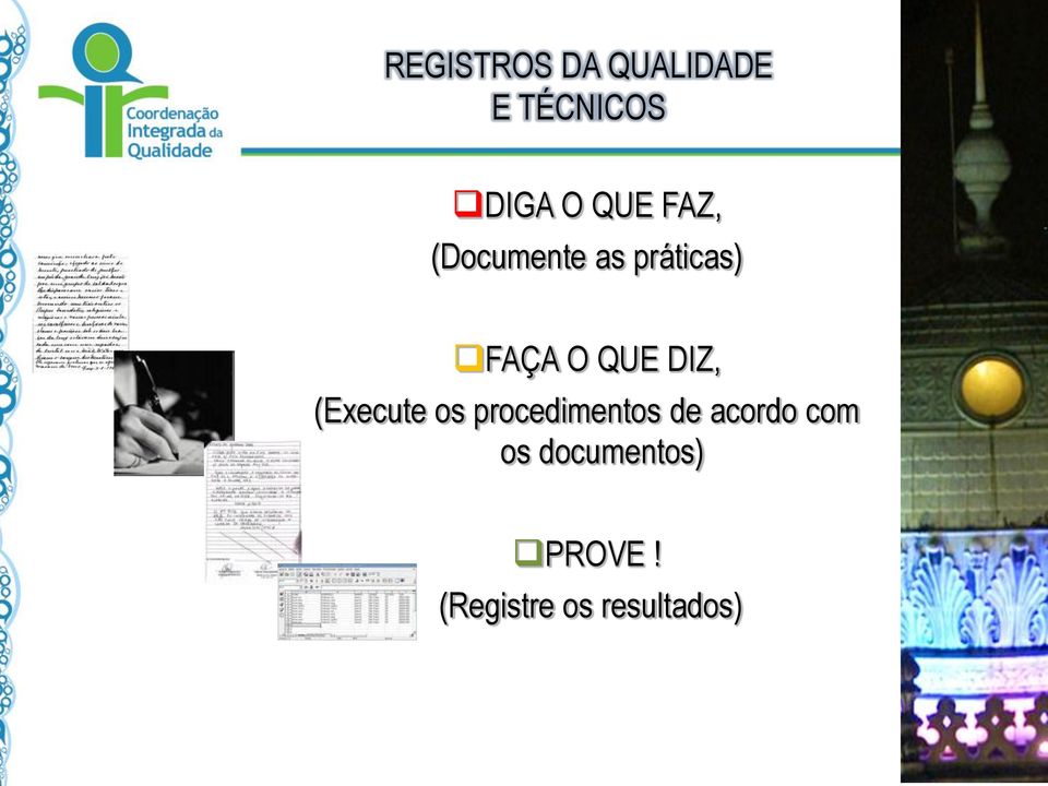 DIZ, (Execute os procedimentos de acordo