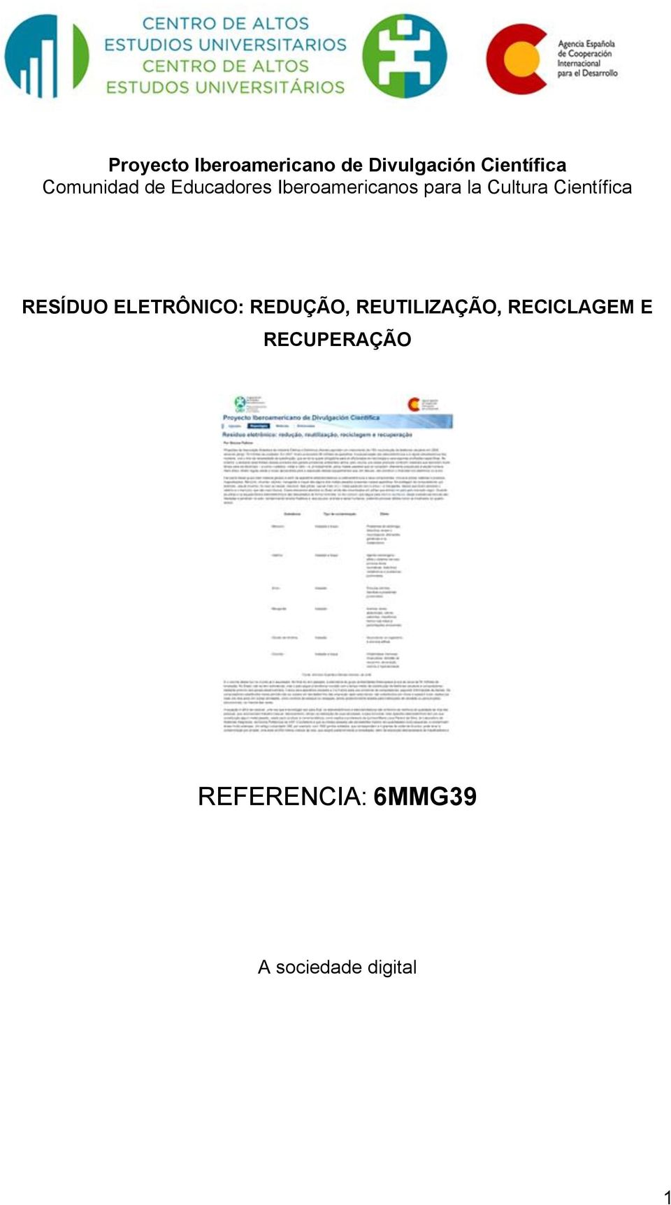 Científica RESÍDUO ELETRÔNICO: REDUÇÃO, REUTILIZAÇÃO,