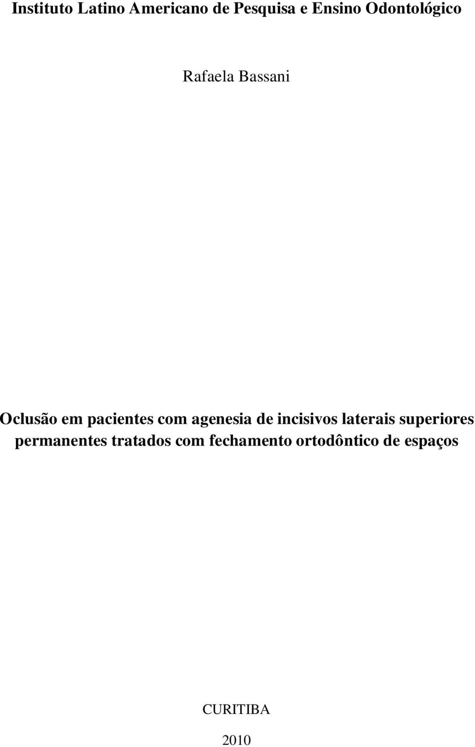 agenesia de incisivos laterais superiores permanentes