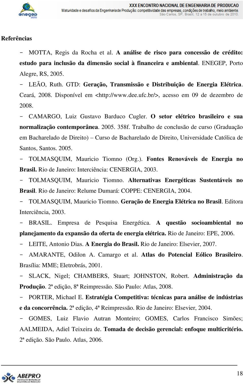 O setor elétrico brasileiro e sua normalização contemporânea. 2005. 358f.