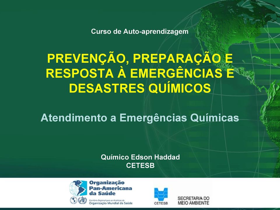 DESASTRES QUÍMICOS Atendimento a