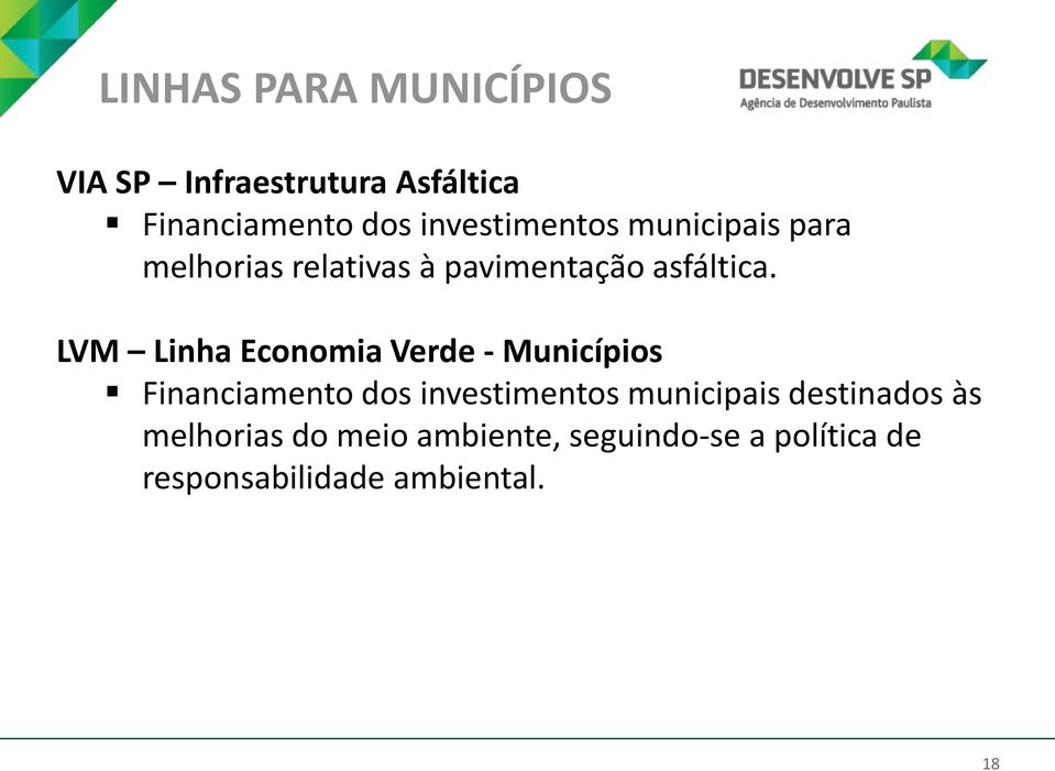 LVM Linha Economia Verde - Municípios Financiamento dos investimentos municipais