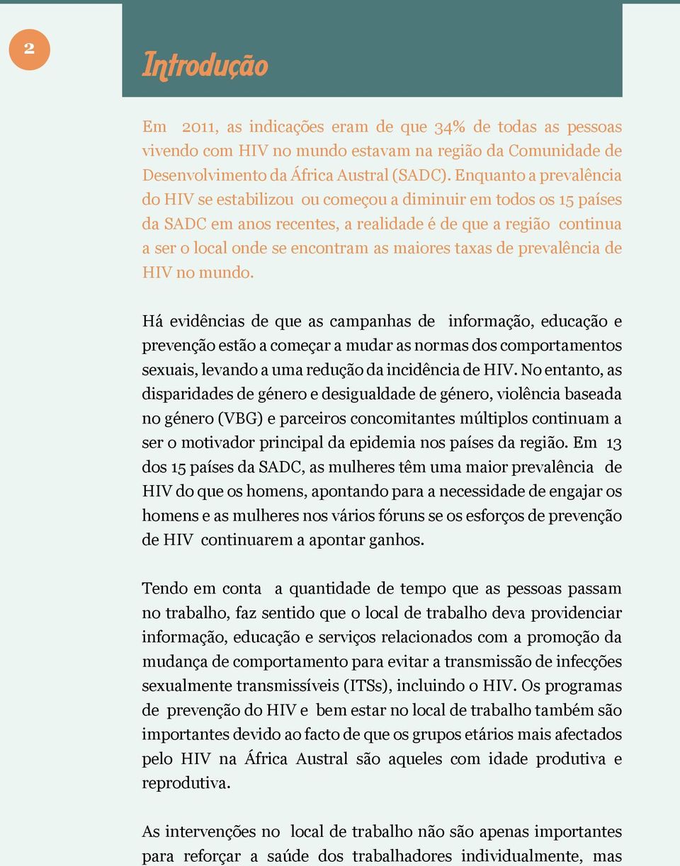 taxas de prevalência de HIV no mundo.