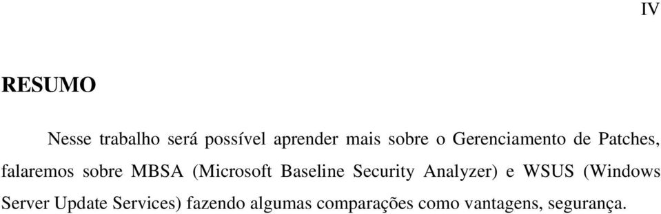 Baseline Security Analyzer) e WSUS (Windows Server Update