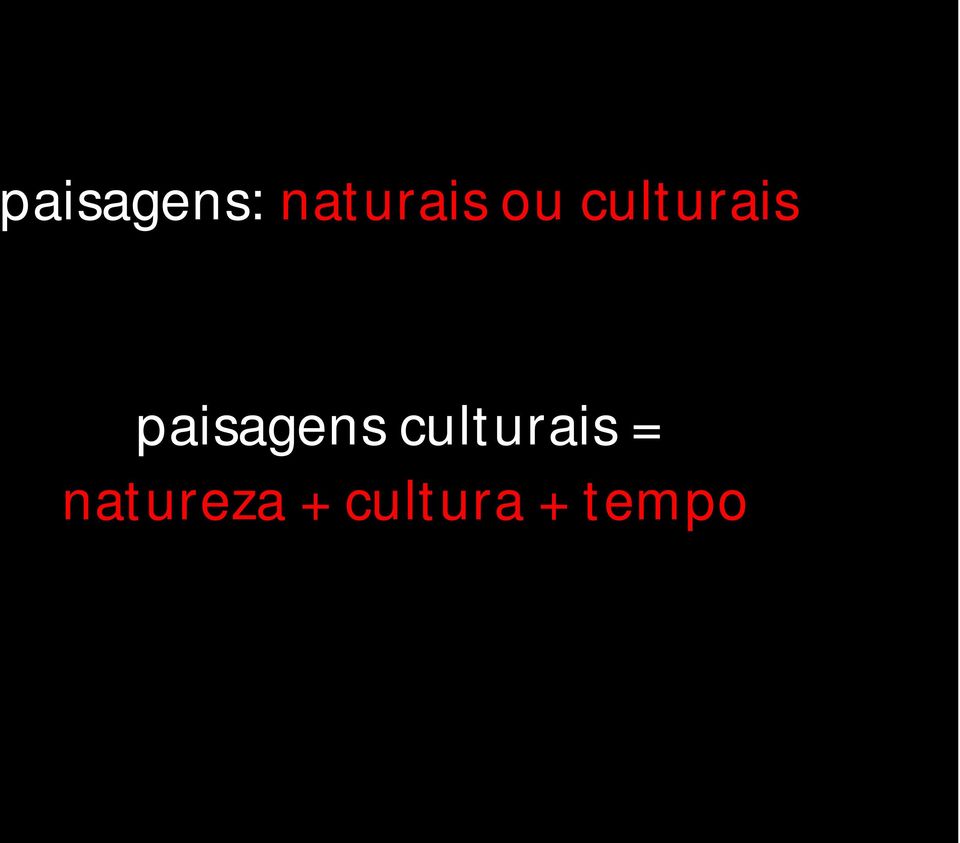 paisagens culturais