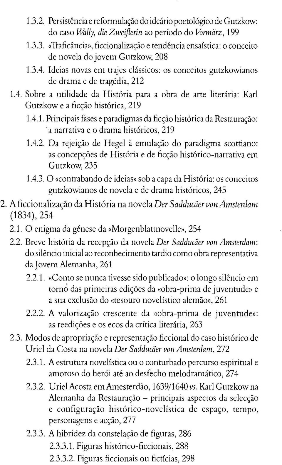 4.1. Principais fases e paradigmas da ficção histórica da Restauração: a narrativa e o drama históricos, 21