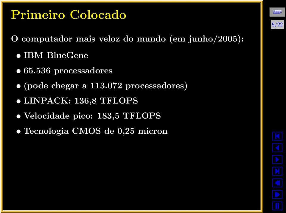 536 processadores (pode chegar a 113.