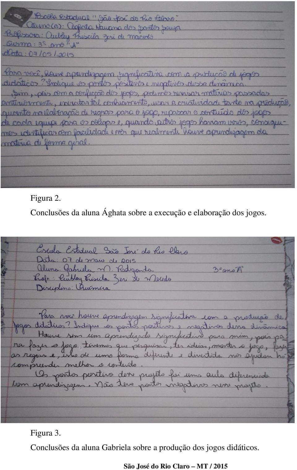 execução e elaboração dos jogos.