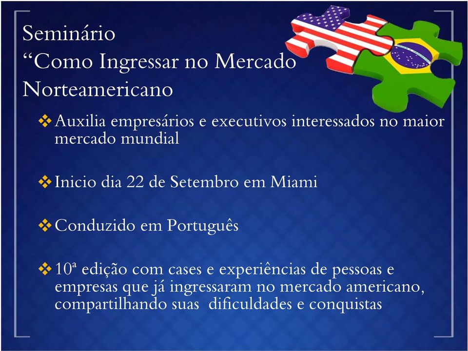 Miami Conduzido em Português 10ª edição com cases e experiências de pessoas e