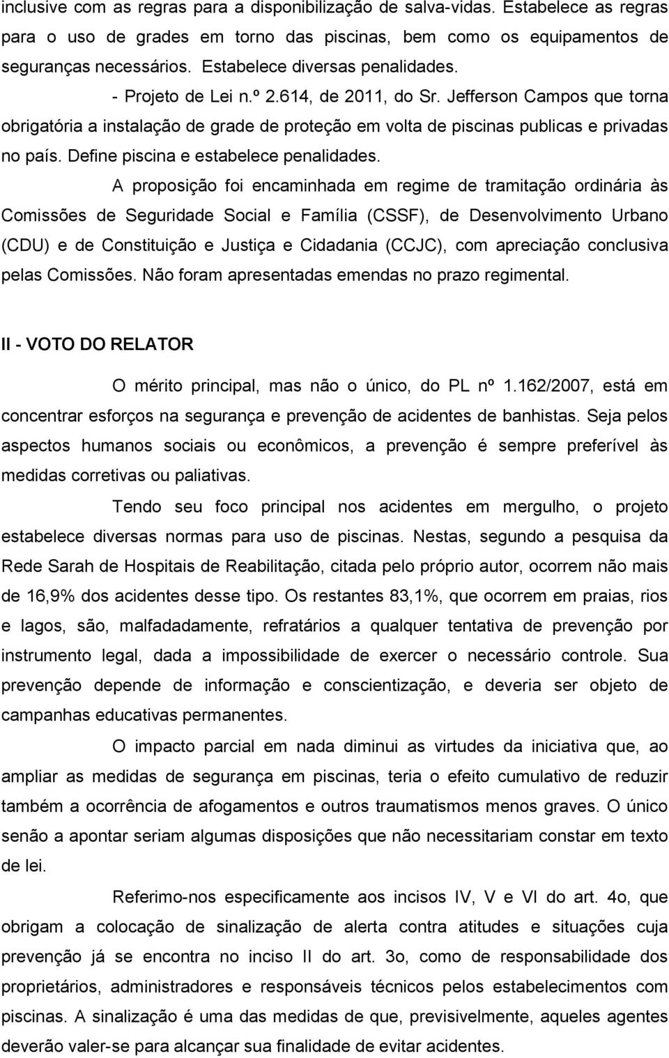 Define piscina e estabelece penalidades.