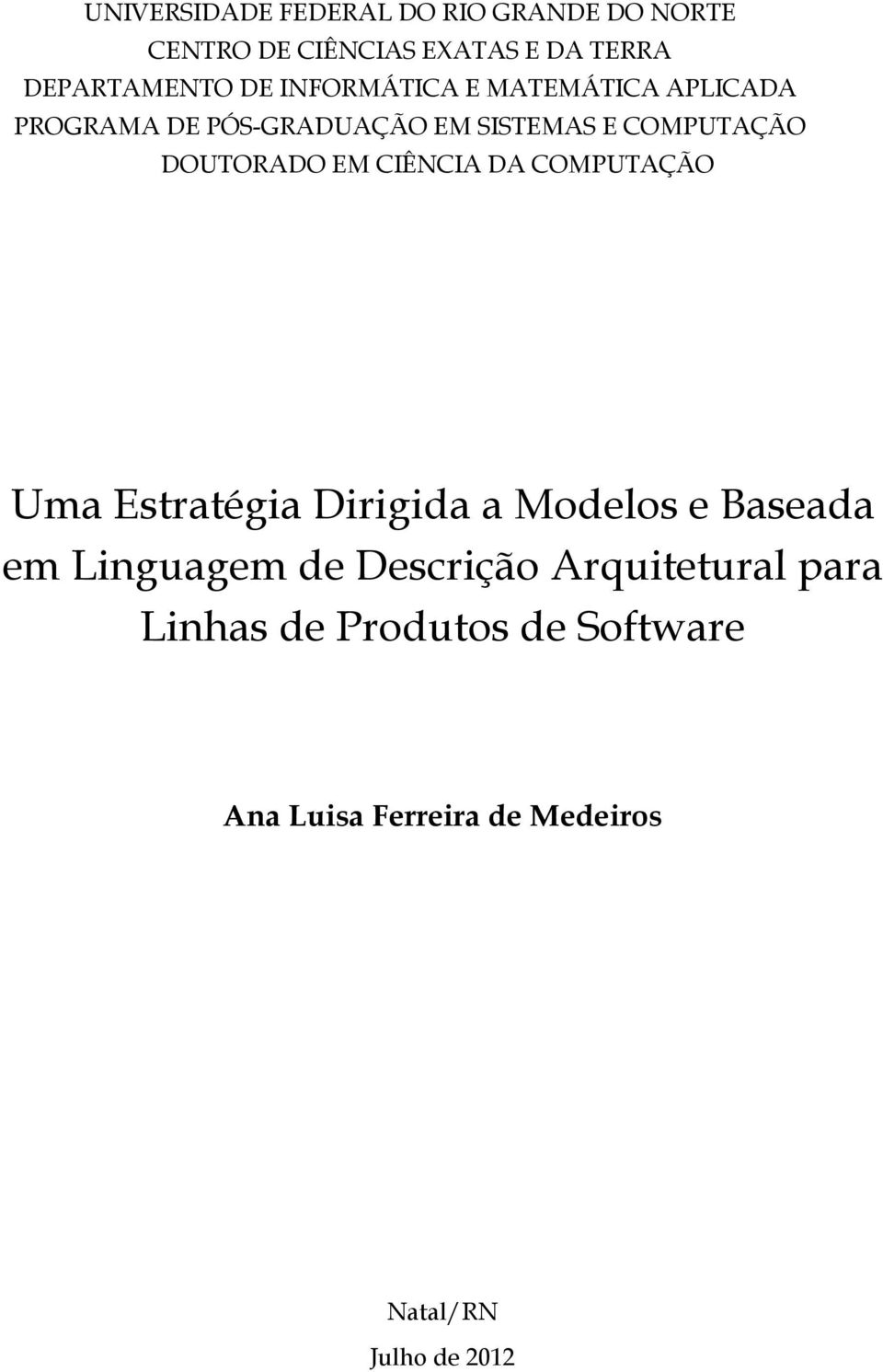 CIÊNCIA DA COMPUTAÇÃO Uma Estratégia Dirigida a Modelos e Baseada em Linguagem de Descrição