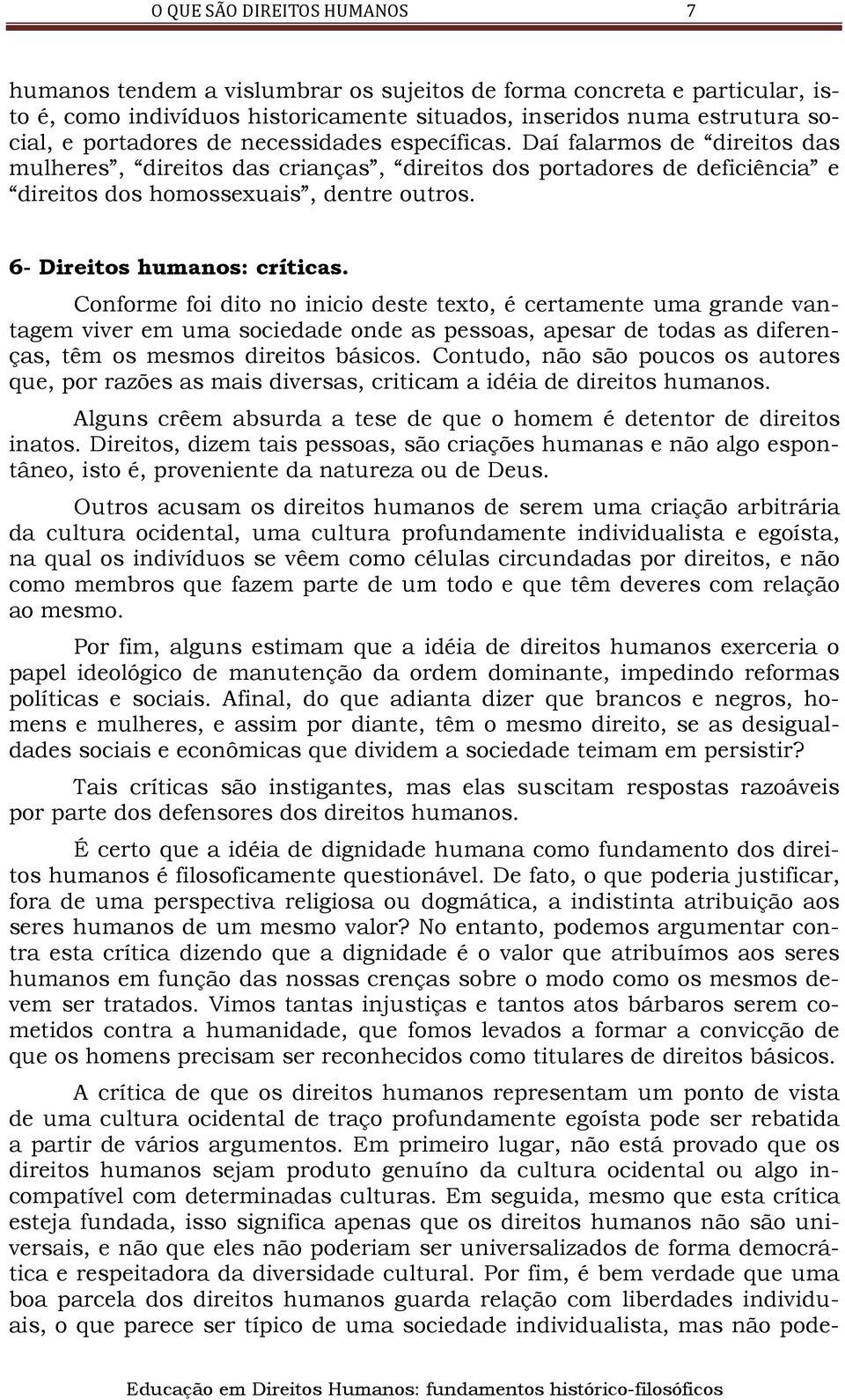 6- Direitos humanos: críticas.