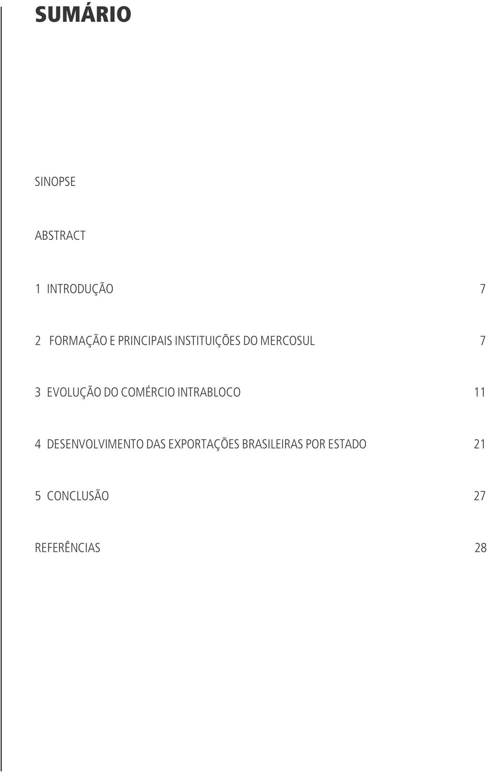 COMÉRCIO INTRABLOCO 11 4 DESENVOLVIMENTO DAS