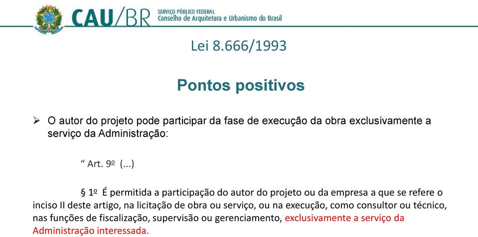 serviço da Administração: Art. 9 o (.