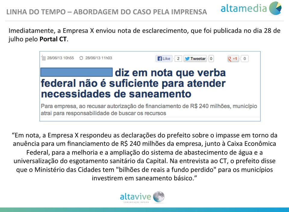 empresa, junto à Caixa Econômica Federal, para a melhoria e a ampliação do sistema de abastecimento de água e a universalização do esgotamento