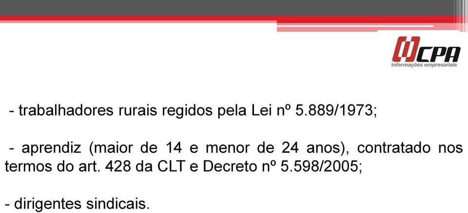 anos), contratado nos termos do art.