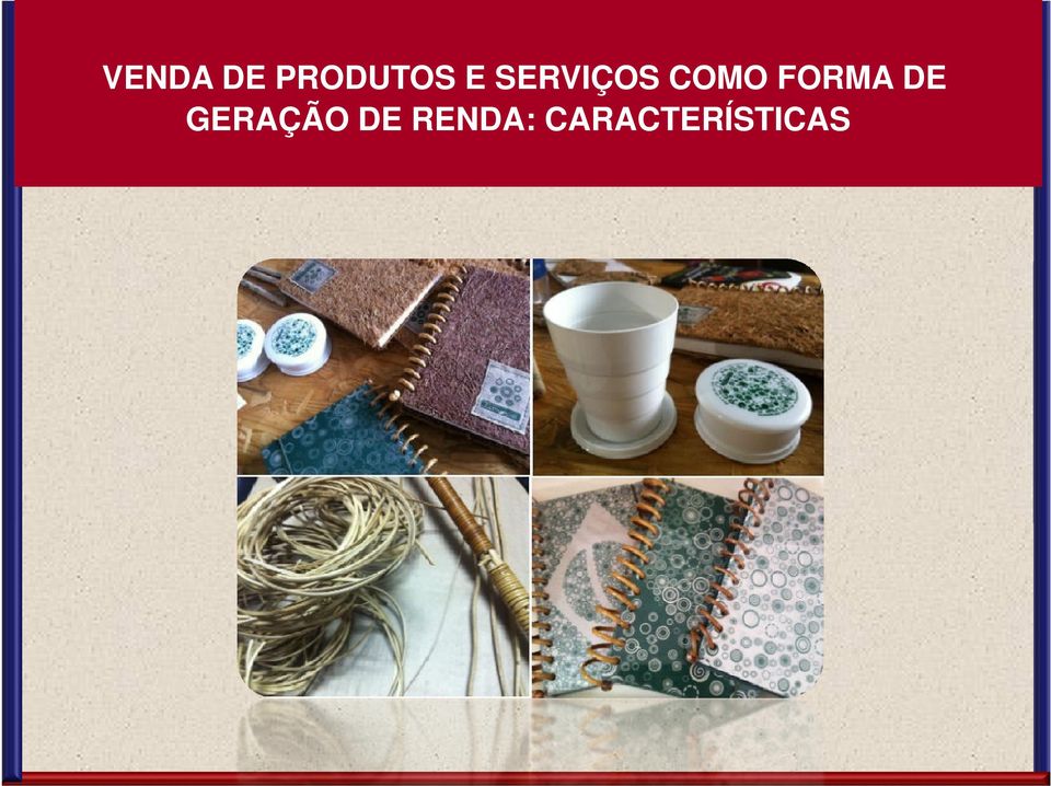 PRODUTOS E SERVIÇOS COMO