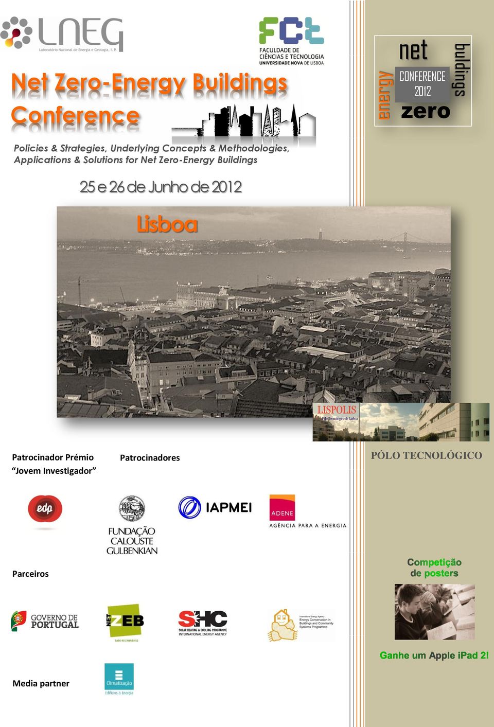 Net Zero-Energy Buildings 25 e 26 de Junho de Lisboa Patrocinador