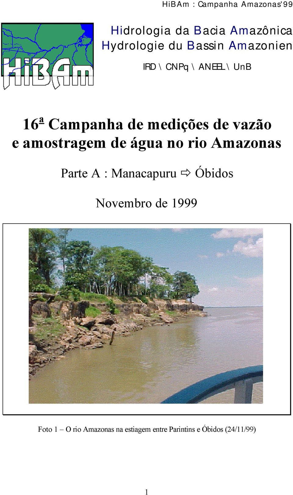 de água no rio Amazonas Parte A : Manacapuru Óbidos Novembro de 1999