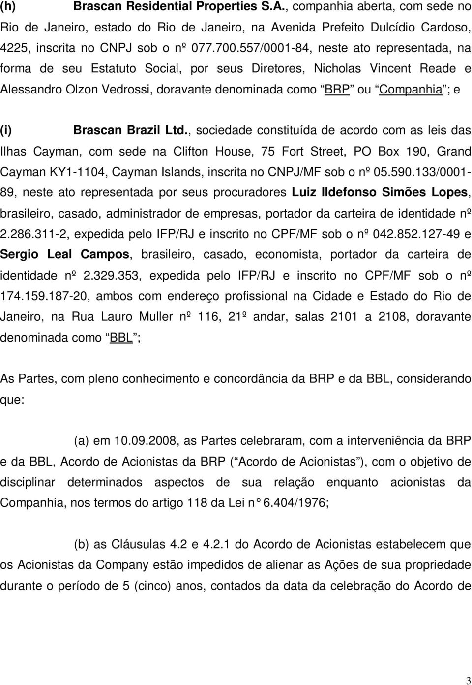 Brascan Brazil Ltd.