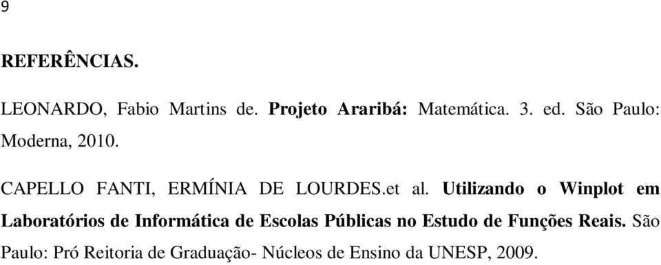 Utilizando o Winplot em Laboratórios de Informática de Escolas Públicas no