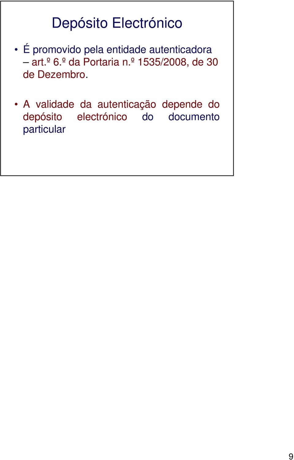 º 1535/2008, de 30 de Dezembro.