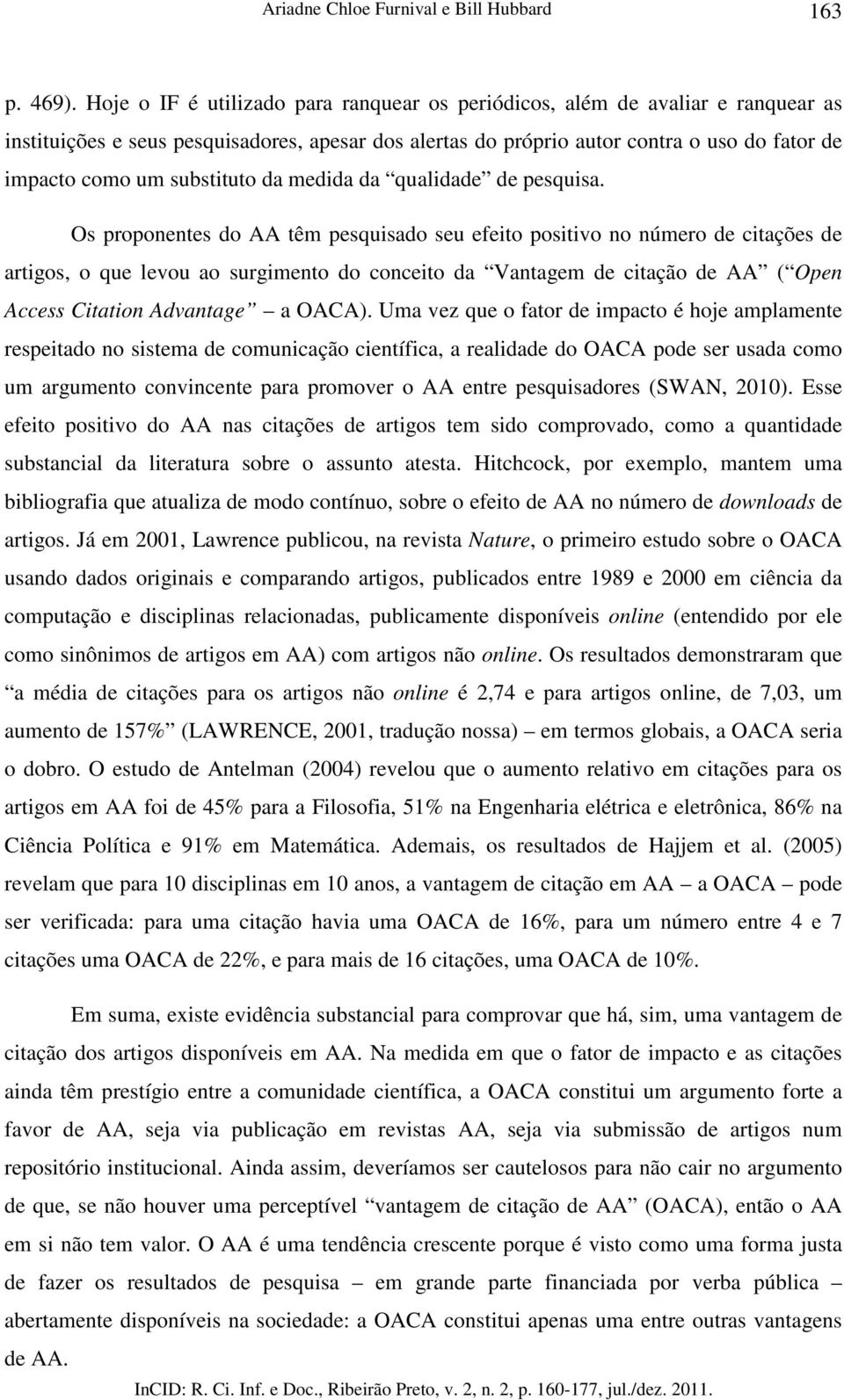 substituto da medida da qualidade de pesquisa.