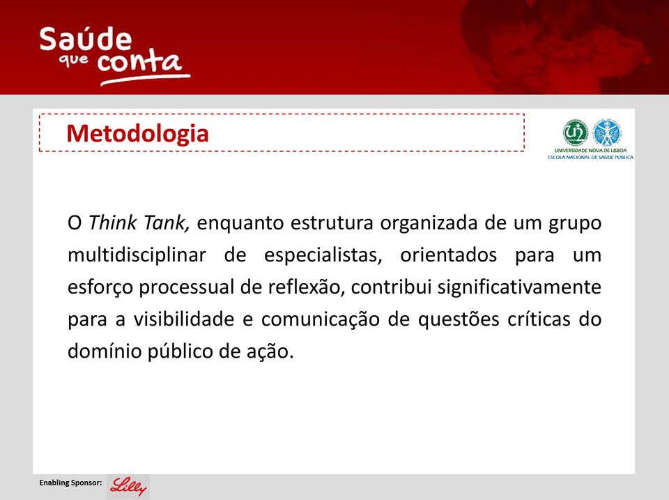 esforço processual de reflexão, contribui significativamente para