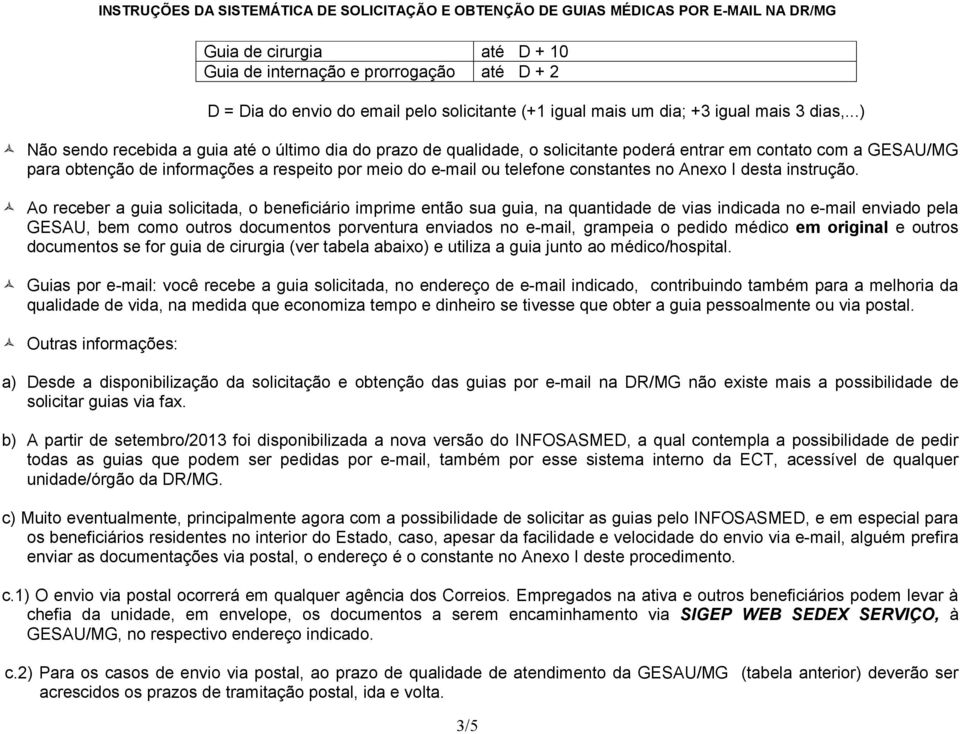 constantes no Anexo I desta instrução.