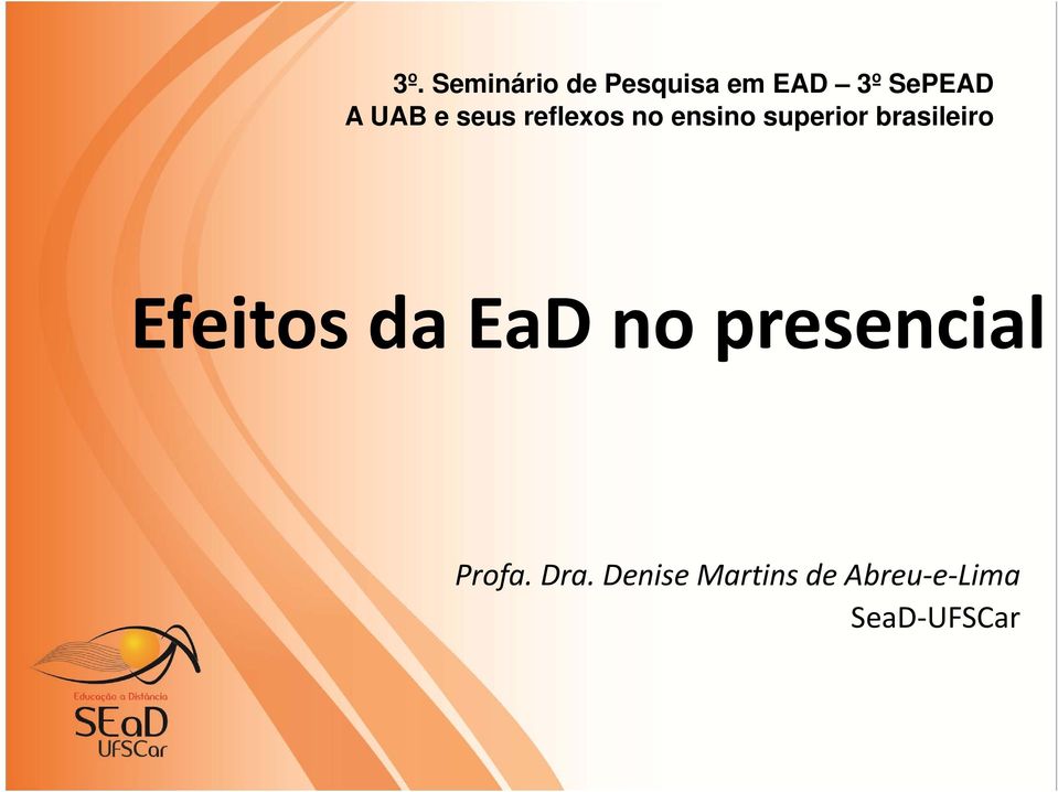 brasileiro Efeitos da EaD no presencial